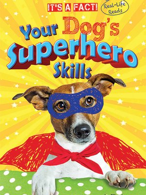 cover image of Your Dog's Superhero Skills